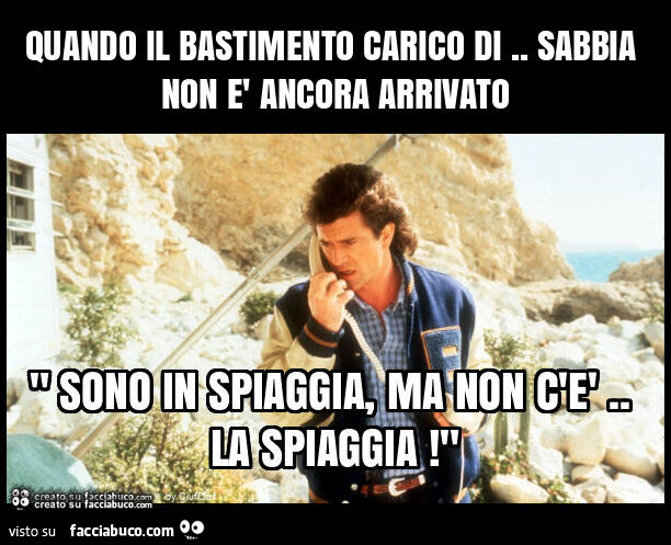 Quando il bastimento carico di. Sabbia non è ancora arrivato