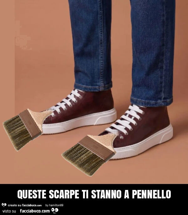 Quando ti dicono: queste scarpe ti stanno a pennello