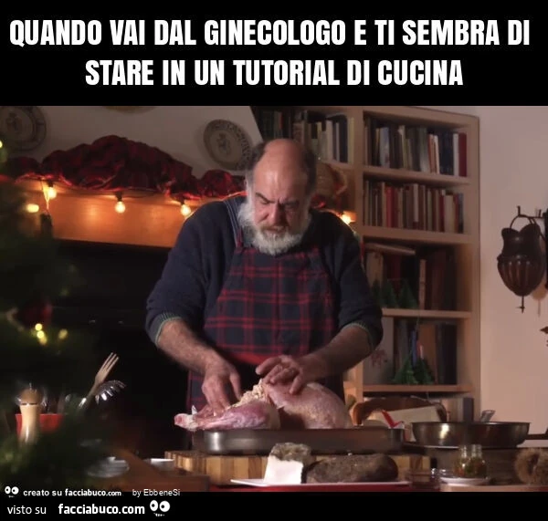 Quando vai dal ginecologo e ti sembra di stare in un tutorial di cucina