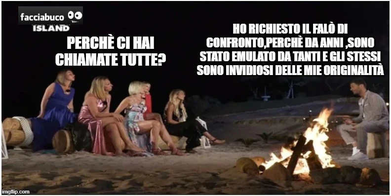 Facciabuco temptation island falò post originali
