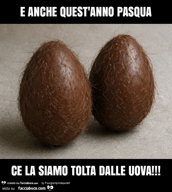 E anche quest'anno pasqua ce la siamo tolta dalle uova
