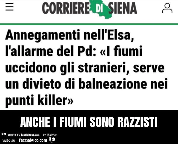 Anche i fiumi sono razzisti