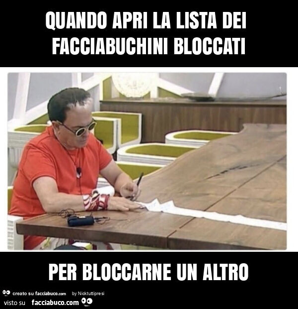 Quando apri la lista dei facciabuchini bloccati per bloccarne un altro