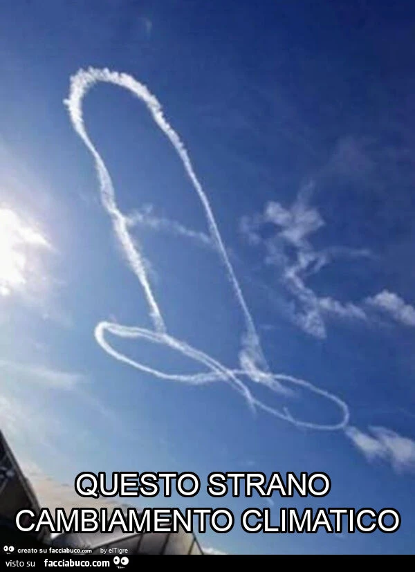 Questo strano cambiamento climatico