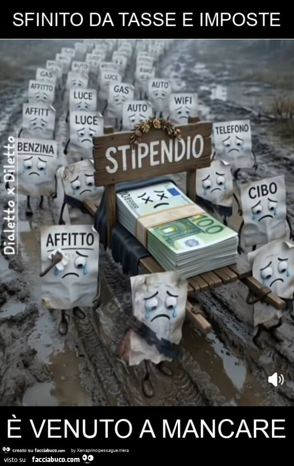 Sfinito da tasse e imposte è venuto a mancare