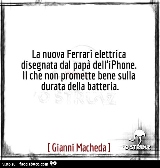 La nuova ferrari elettrica disegnata dal papà dell'iphone. Il che non promette bene sulla durata della batteria