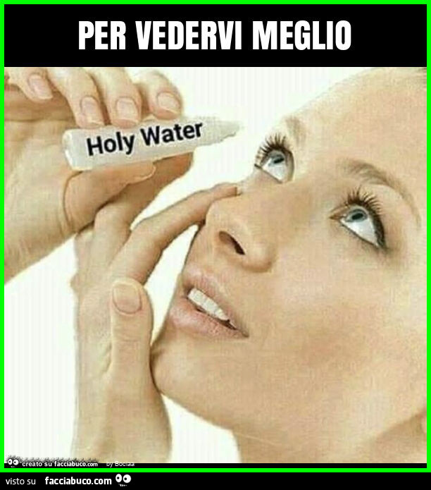 Per vedervi meglio