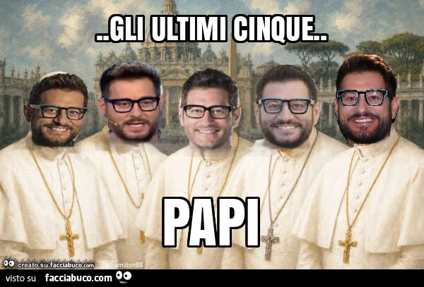 Gli ultimi cinque. Papi