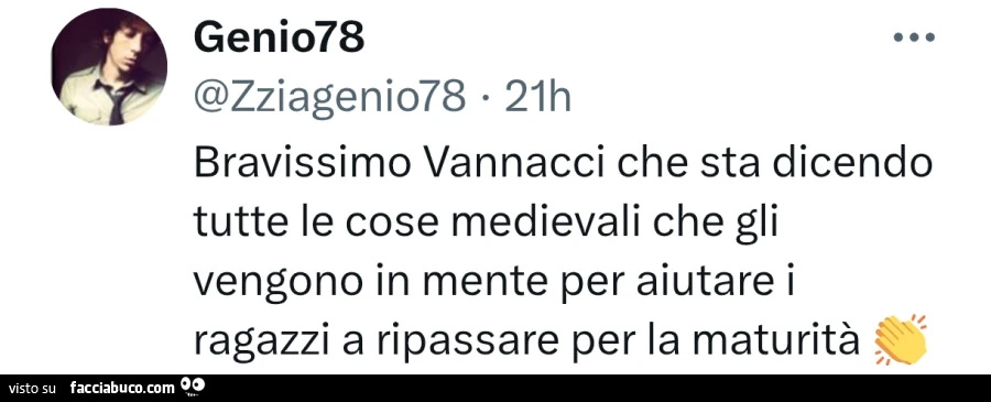 Bravissimo vannacci che sta dicendo tutte le cose medievali che gli vengono in mente per aiutare i ragazzi a ripassare per la maturità