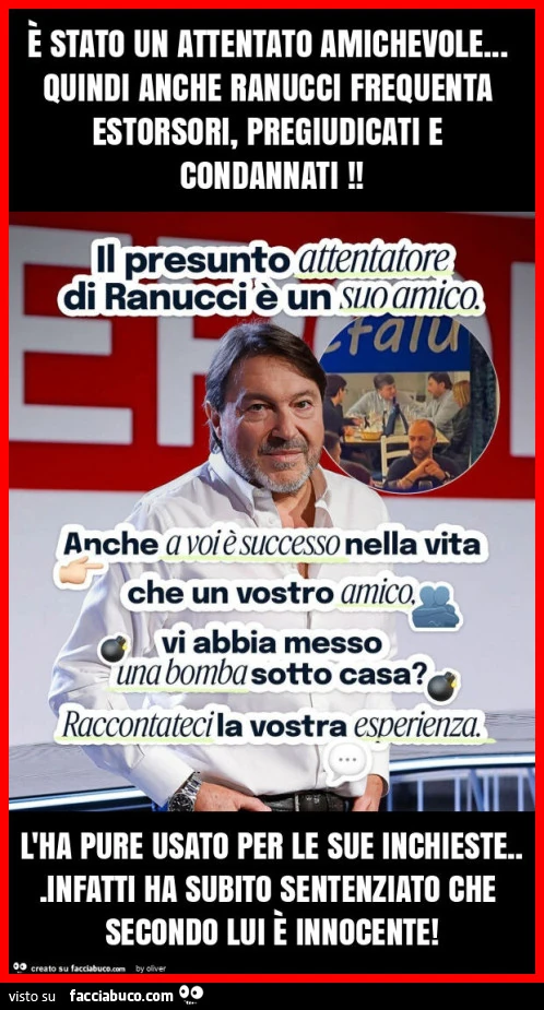 È stato un attentato amichevole&hellip; quindi anche ranucci frequenta estorsori, pregiudicati e condannati! L'ha pure usato per le sue inchieste&hellip; infatti ha subito sentenziato che secondo lui è innocente