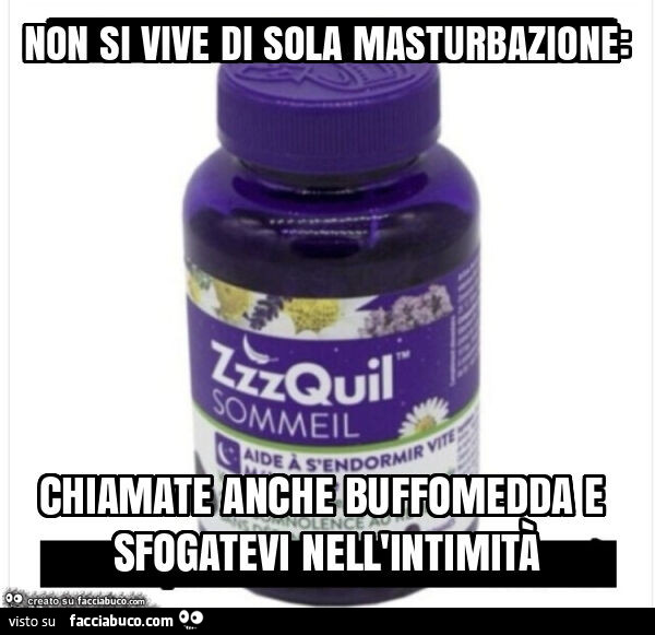Non si vive di sola masturbazione: chiamate anche buffomedda e sfogatevi nell'intimità