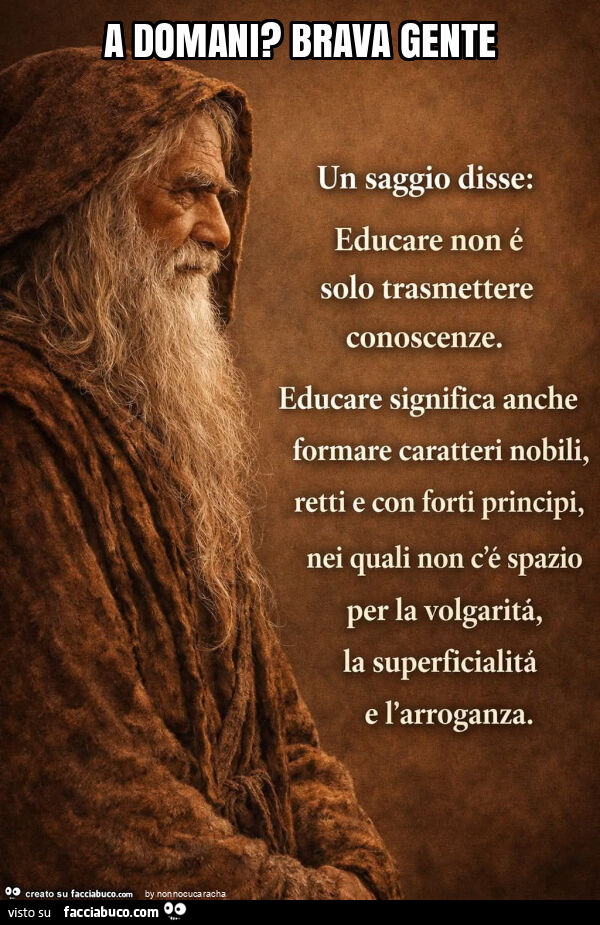 A domani? Brava gente