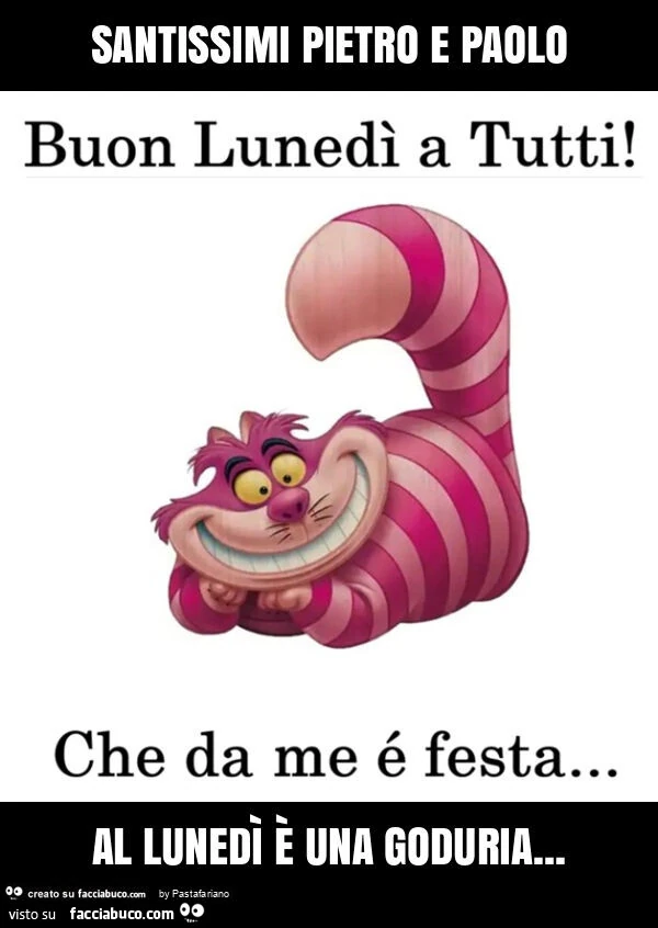 I Santissimi Pietro e Paolo al lunedì sono una goduria