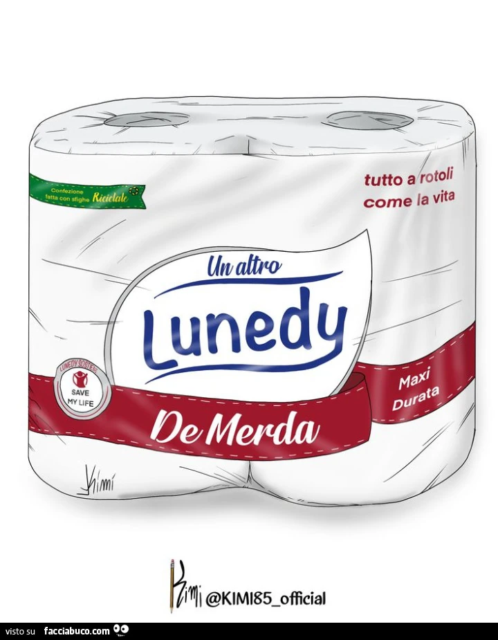 Un altro lunedy de merda