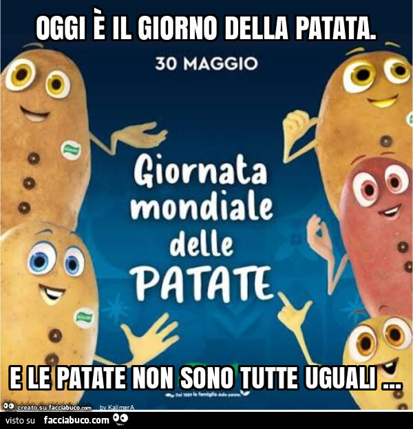 Oggi è il giorno della patata. E le patate non sono tutte uguali