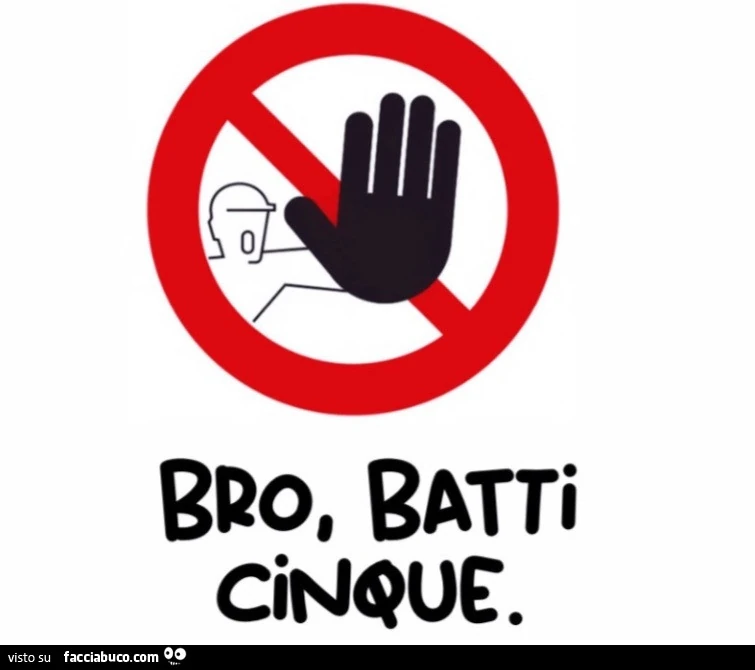 Bro batti cinque