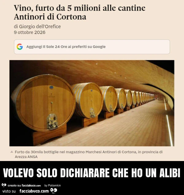 Volevo solo dichiarare che ho un alibi