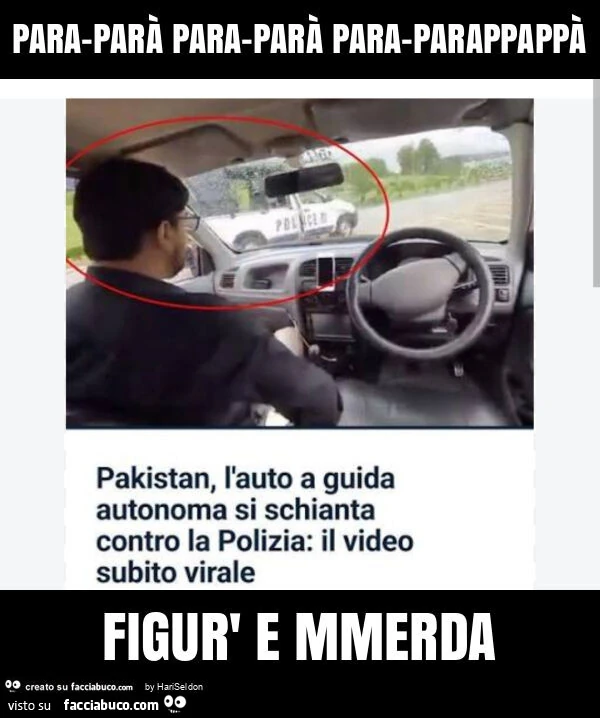 Para-parà para-parà para-parappappà figur' e mmerda