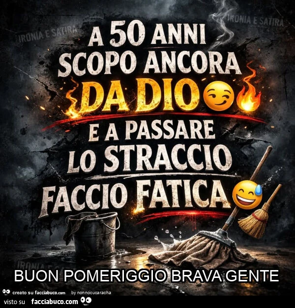 Buon pomeriggio brava gente
