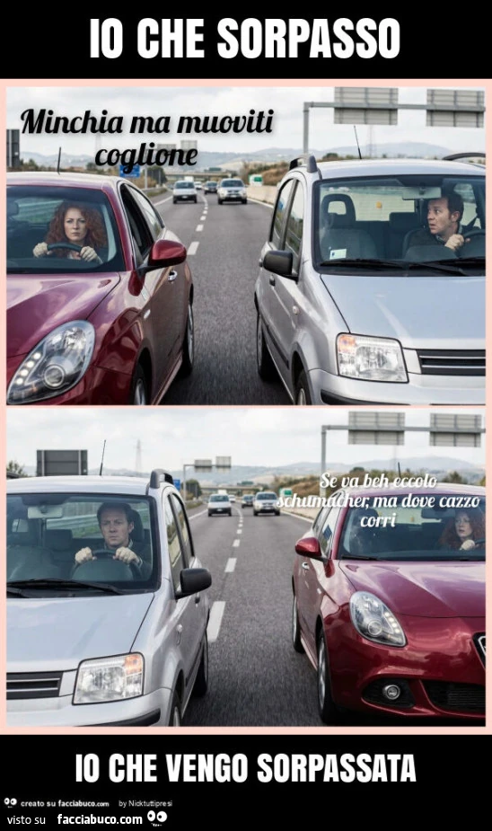 Io che sorpasso io che vengo sorpassata