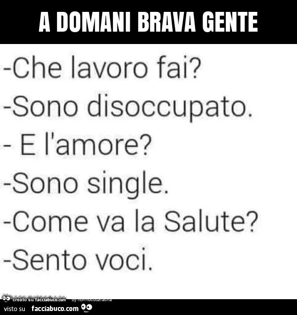A domani brava gente