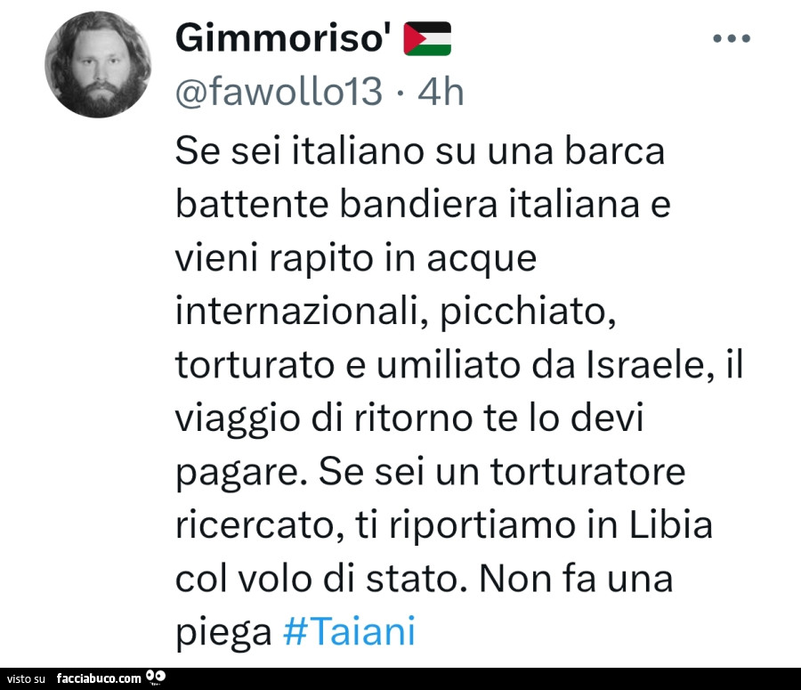 Se sei italiano su una barca battente bandiera italiana e vieni rapito in acque internazionali, picchiato, torturato e umiliato da israele, il viaggio di ritorno te lo devi pagare
