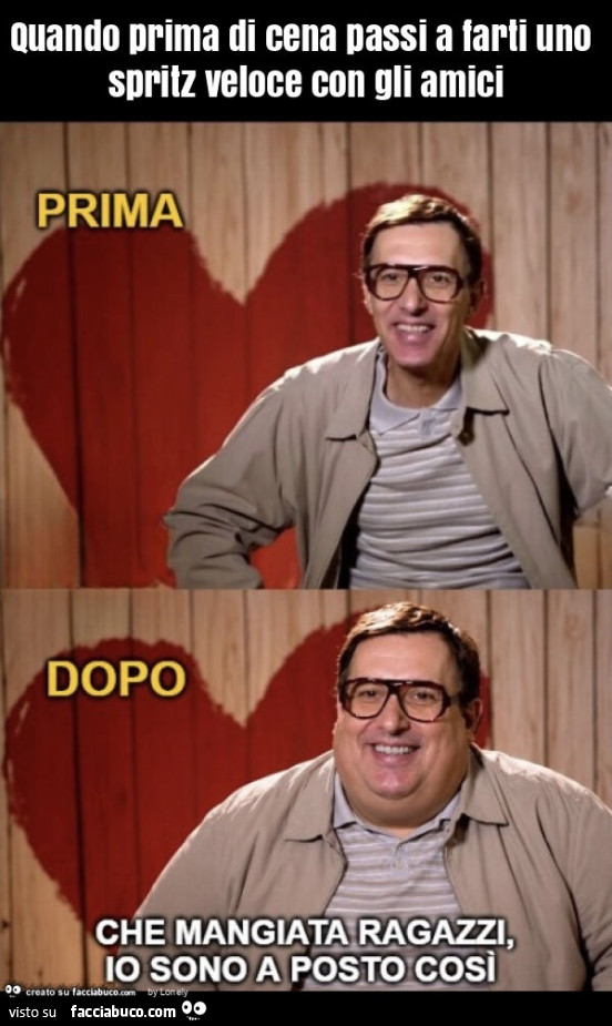Quando prima di cena passi a farti uno spritz veloce con gli amici