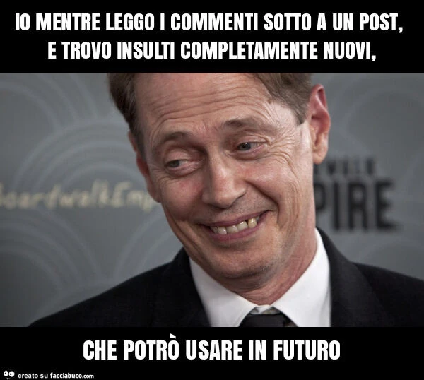 Io mentre leggo i commenti sotto a un post, e trovo insulti completamente nuovi, che potrò usare in futuro