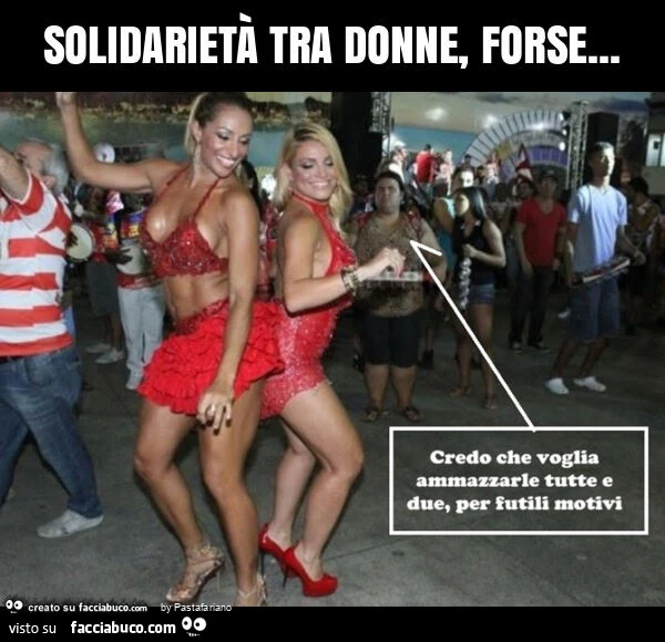 Solidarietà tra donne, forse