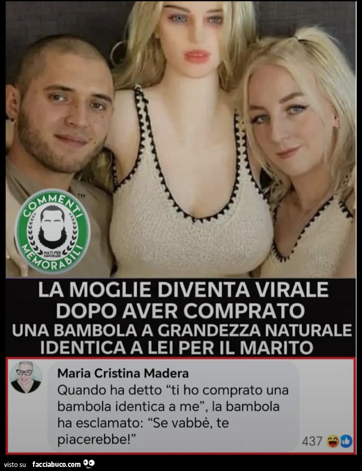 LA MOGLIE DIVENTA VIRALE DOPO AVER COMPRATO UNA BAMBOLA A GRANDEZZA NATURALE IDENTICA A LEI PER IL MARITO Quando ha detto "ti ho comprato una bambola identica a me", la bambola ha esclamato Se vabbè, te piacerebbe
