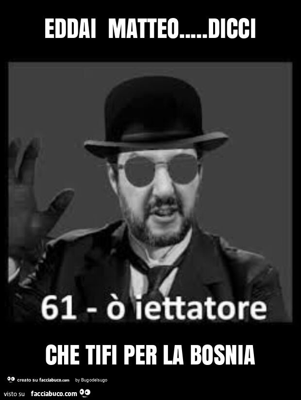 Eddai matteo&hellip; dicci che tifi per la bosnia