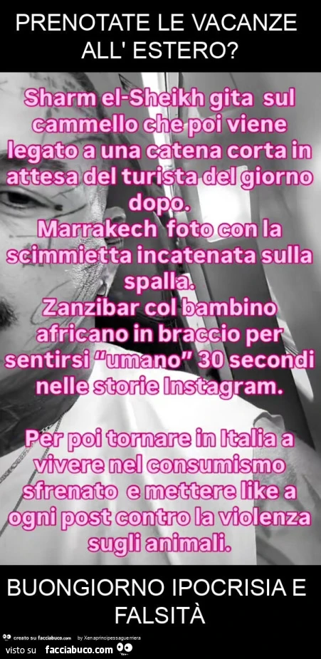 Prenotate le vacanze all' estero? Buongiorno ipocrisia e falsità