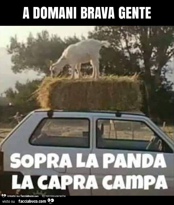 A domani brava gente