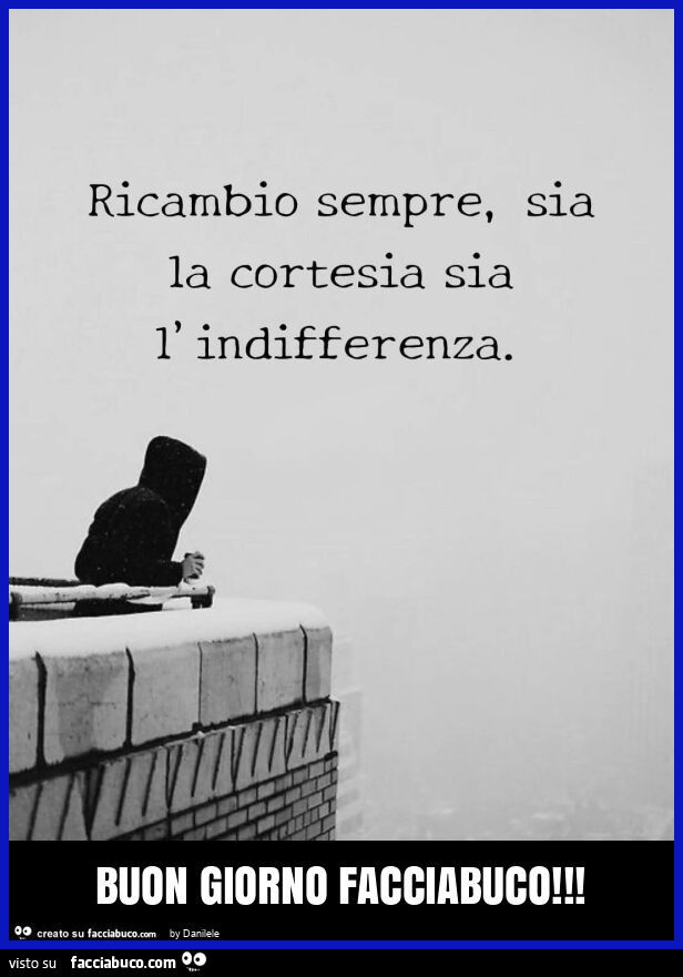 Buon giorno facciabuco