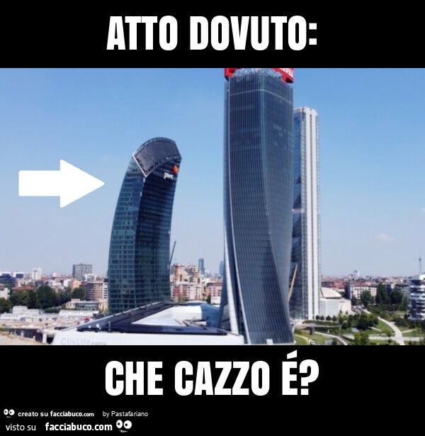 Atto dovuto: che cazzo é?