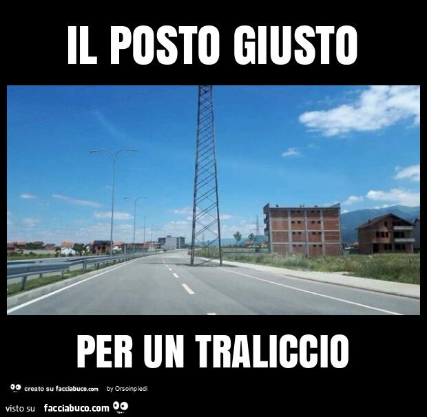 Il posto giusto per un traliccio