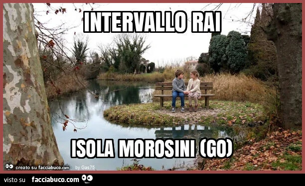Intervallo rai isola morosini (go)