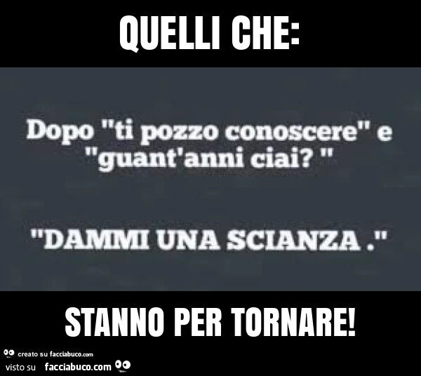 Quelli che: stanno per tornare