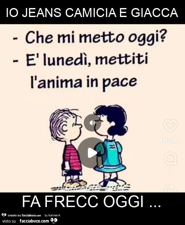 E voi, cosa vi mettete oggi? … Io jeans camicia e giacca fa frecc oggi