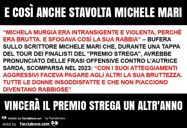 E così anche stavolta michele mari vincerà il premio strega un altr'anno