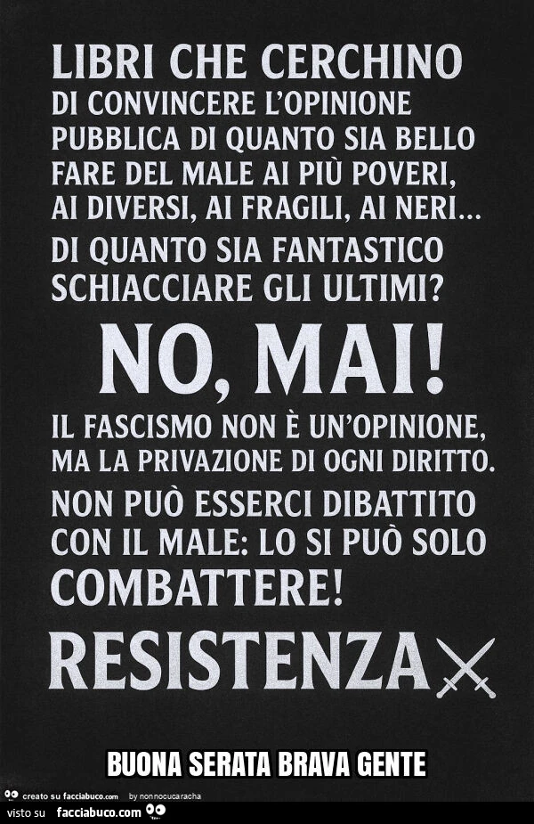 Buona serata brava gente