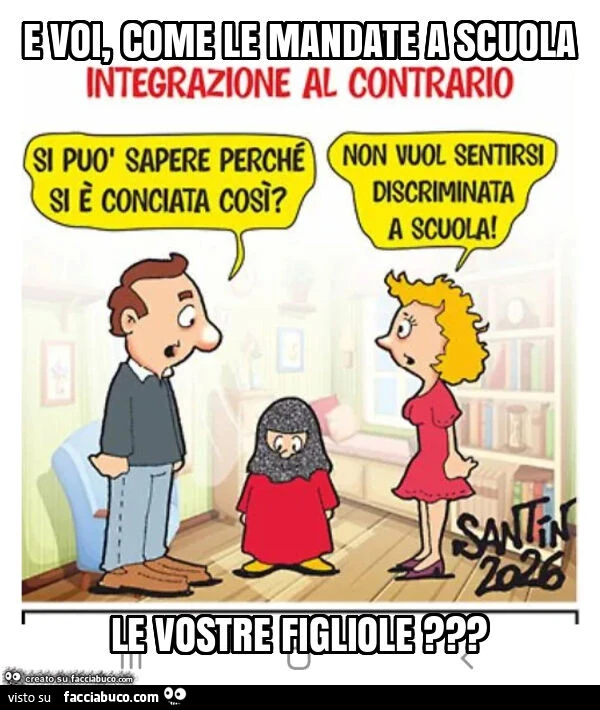 E voi, come le mandate a scuola le vostre figliole?
