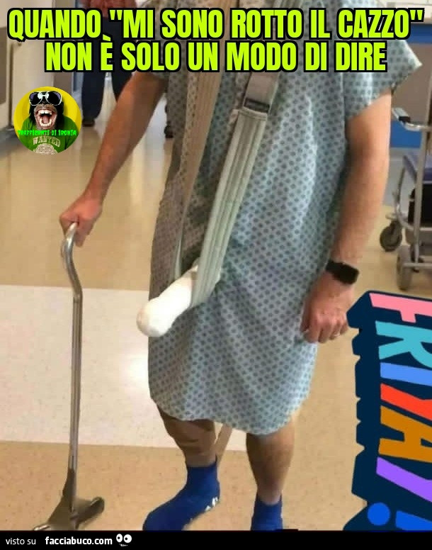 Quando mi sono rotto il cazzo non è solo un modo di dire