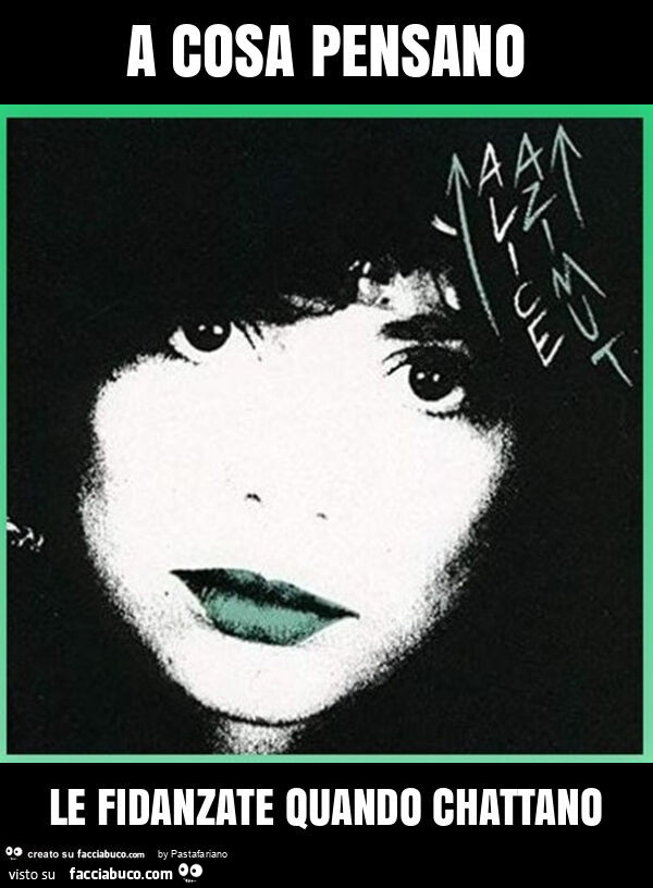 A cosa pensano le fidanzate quando chattano