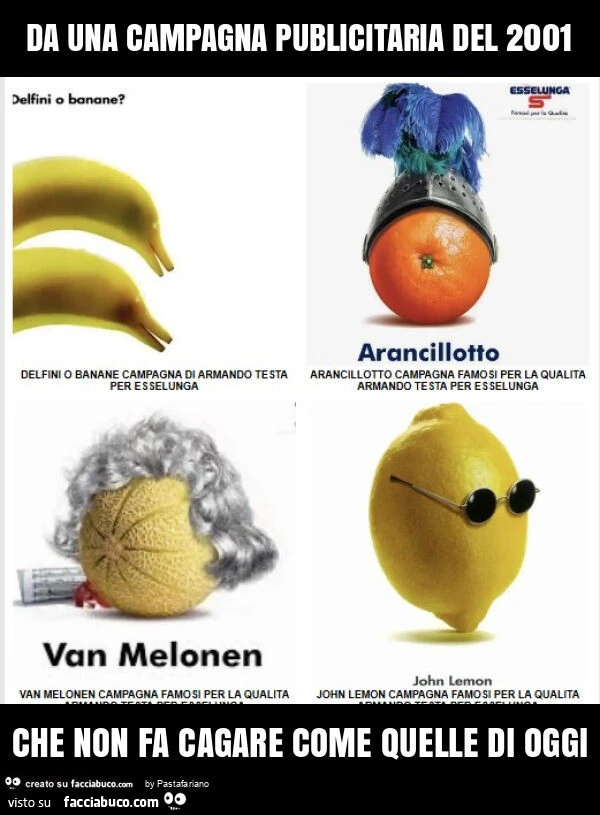 Da una campagna publicitaria del 2001 che non fa cagare come quelle di oggi