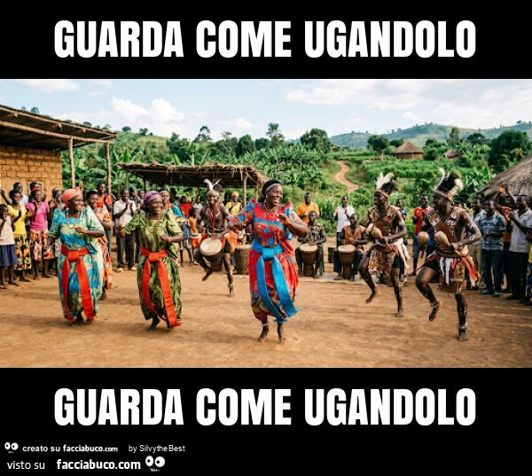 Guarda come ugandolo guarda come ugandolo