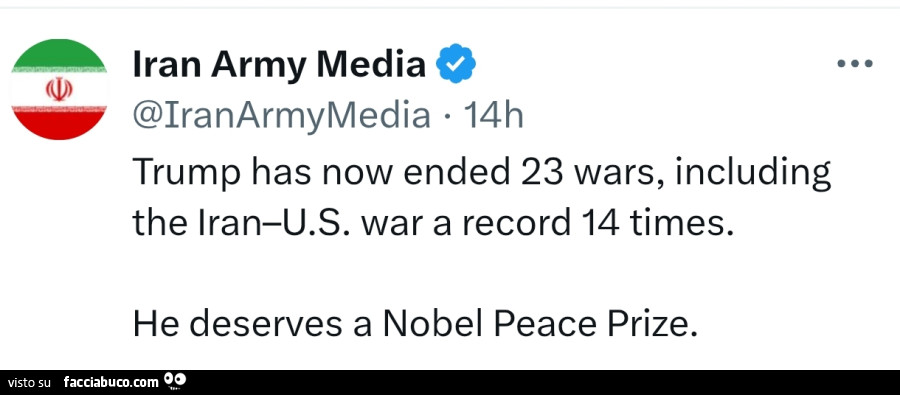 Trump has now ended 23 wars, including the iran us. War a record 14 times. He deserves a nobel peace prize