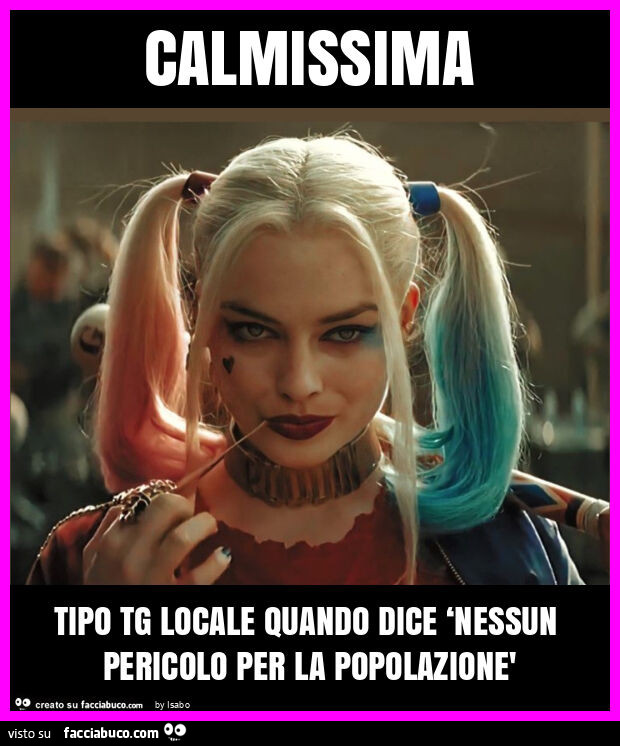 Calmissima tipo tg locale quando dice ‘nessun pericolo per la popolazionè