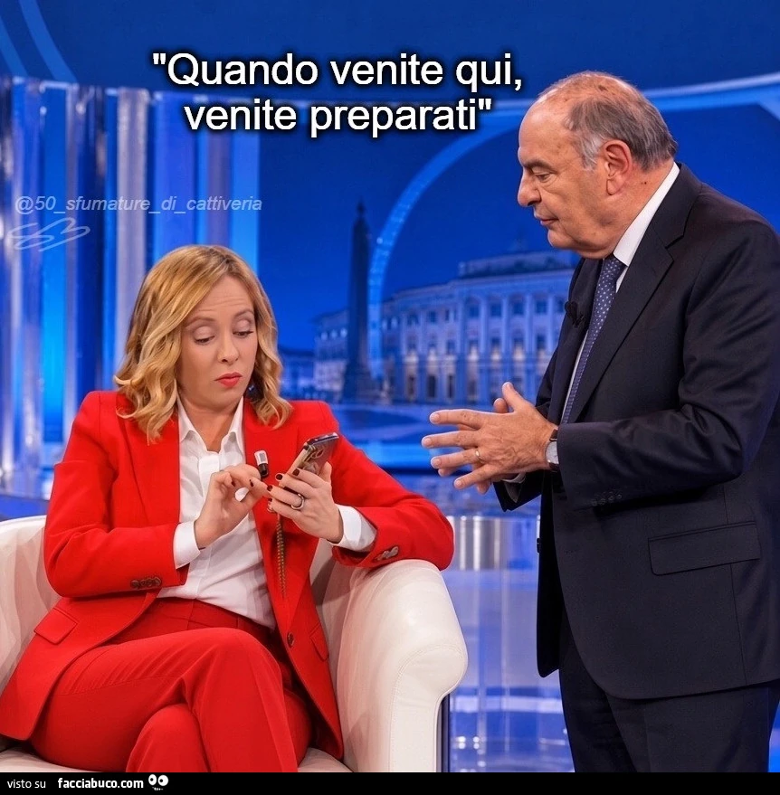 Quando venite qui, venite preparati
