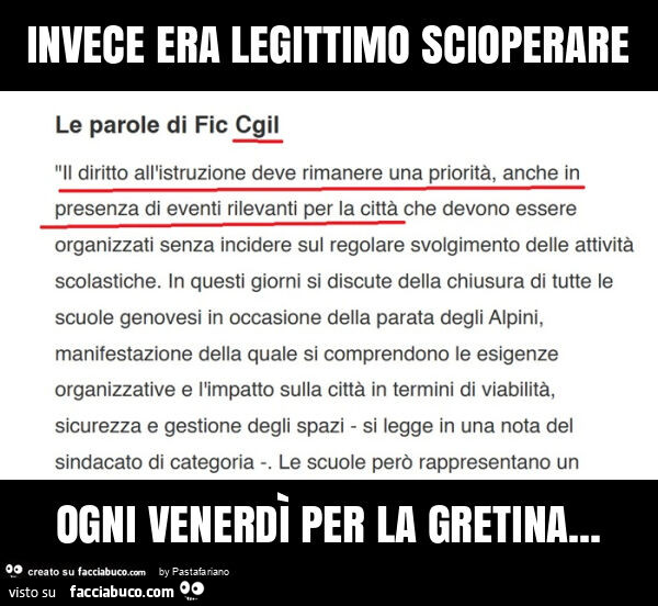 Invece era legittimo scioperare ogni venerdì per la gretina